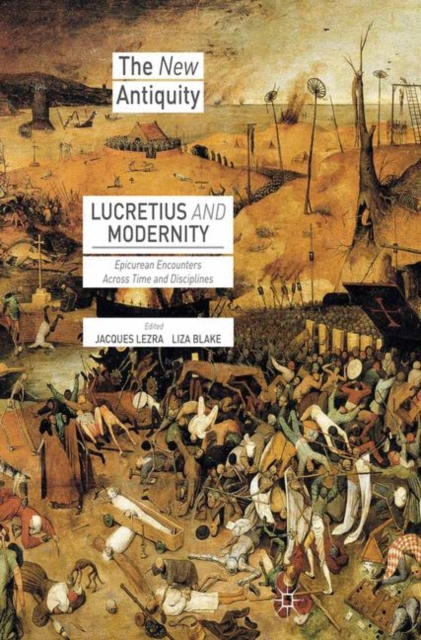 Lucretius and Modernity : Epicurean Encounters Across Time and Disciplines, PDF eBook