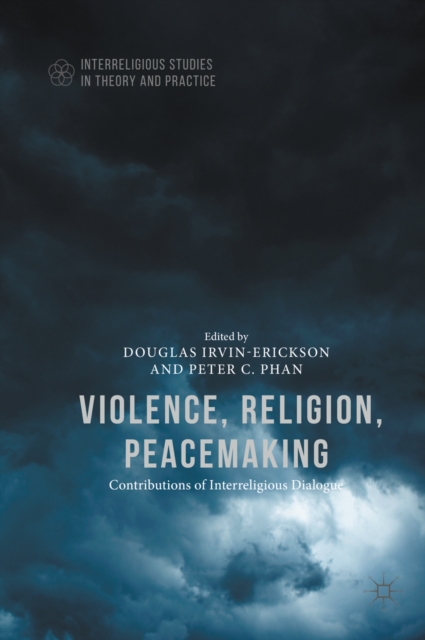 Violence, Religion, Peacemaking, PDF eBook