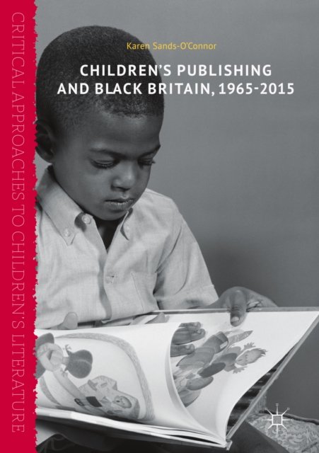 Children's Publishing and Black Britain, 1965-2015, EPUB eBook
