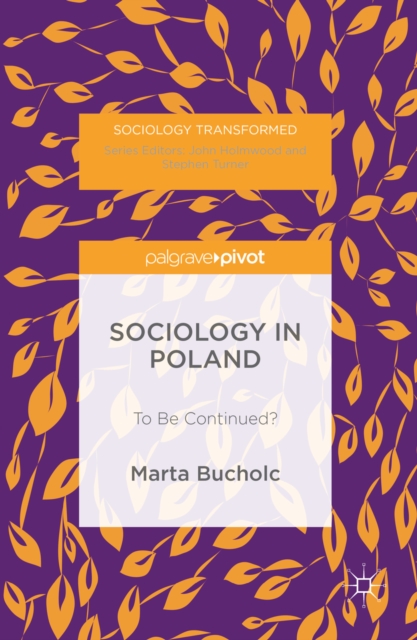 Sociology in Poland : To Be Continued?, PDF eBook