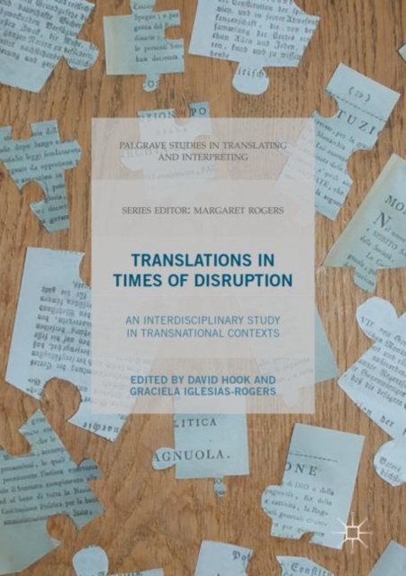 Translations In Times of Disruption : An Interdisciplinary Study in Transnational Contexts, EPUB eBook