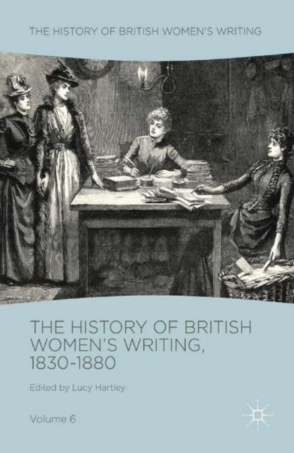The History of British Women's Writing, 1830-1880 : Volume Six, PDF eBook
