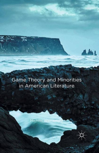 Game Theory and Minorities in American Literature, PDF eBook