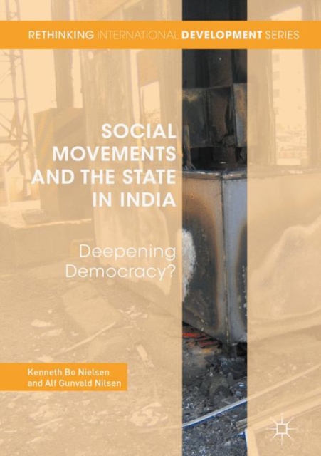 Social Movements and the State in India : Deepening Democracy?, PDF eBook