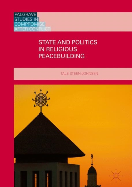 State and Politics in Religious Peacebuilding, EPUB eBook