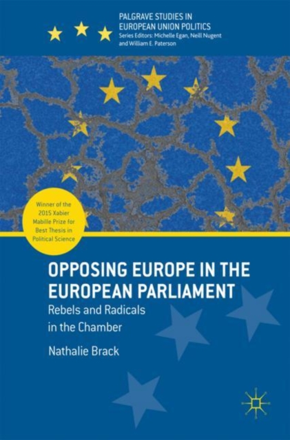 Opposing Europe in the European Parliament : Rebels and Radicals in the Chamber, EPUB eBook