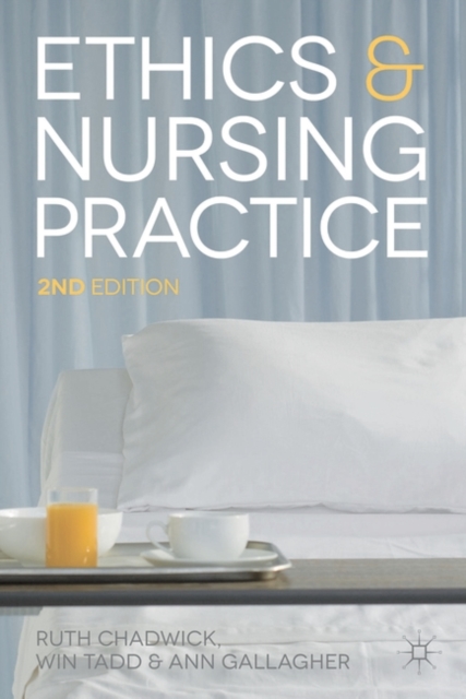 Ethics and Nursing Practice : A Case Study Approach, PDF eBook