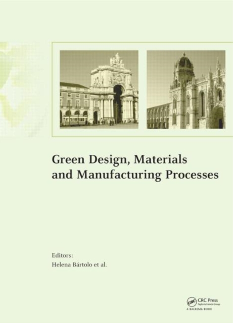 Green Design, Materials and Manufacturing Processes, Hardback Book