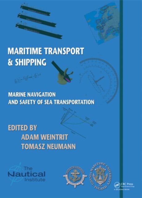 Marine Navigation and Safety of Sea Transportation : Maritime Transport & Shipping, Hardback Book