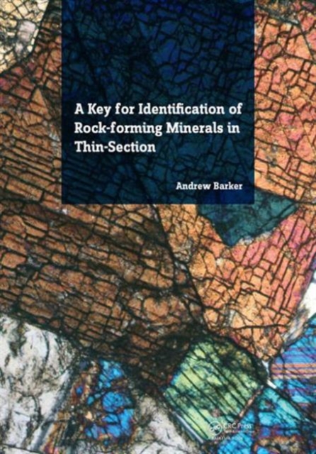 A Key for Identification of Rock-Forming Minerals in Thin Section, Paperback / softback Book