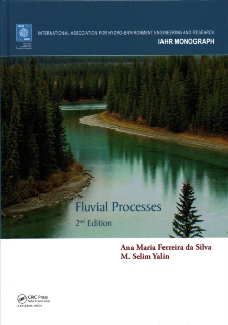 Fluvial Processes : 2nd Edition, Hardback Book