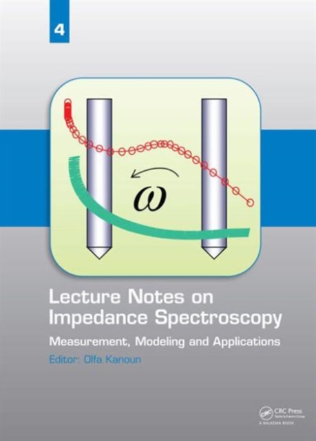 Lecture Notes on Impedance Spectroscopy : Volume 4, Hardback Book