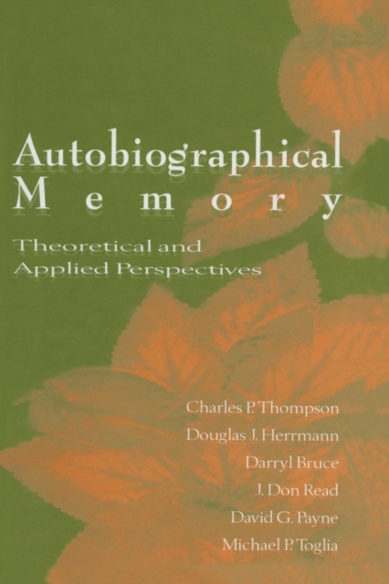 Autobiographical Memory : Theoretical and Applied Perspectives, Paperback / softback Book