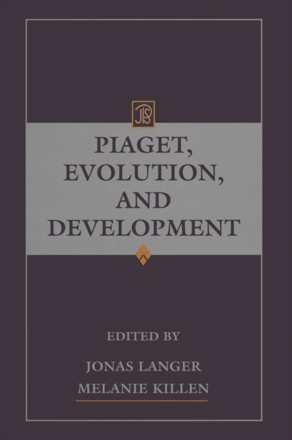 Piaget, Evolution, and Development, Paperback / softback Book