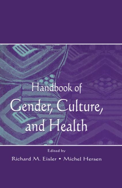 Handbook of Gender, Culture, and Health, Paperback / softback Book