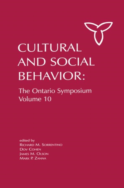 Culture and Social Behavior : The Ontario Symposium, Volume 10, Paperback / softback Book