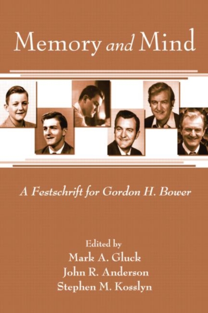 Memory and Mind : A Festschrift for Gordon H. Bower, Paperback / softback Book