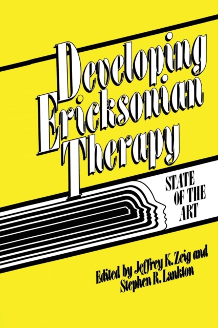 Developing Ericksonian Therapy : A State Of The Art, Paperback / softback Book