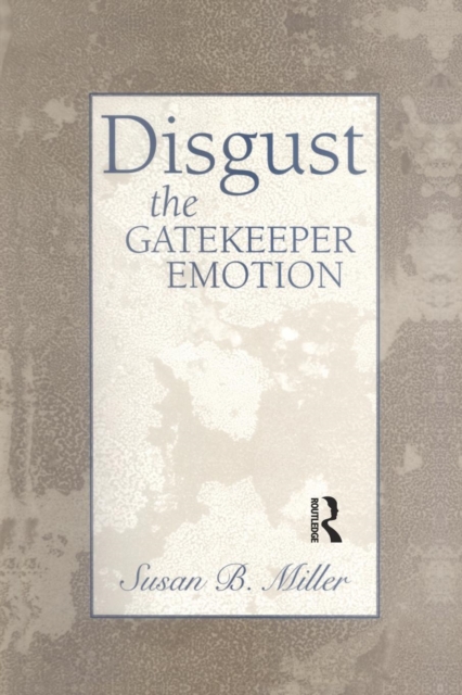 Disgust : The Gatekeeper Emotion, Paperback / softback Book