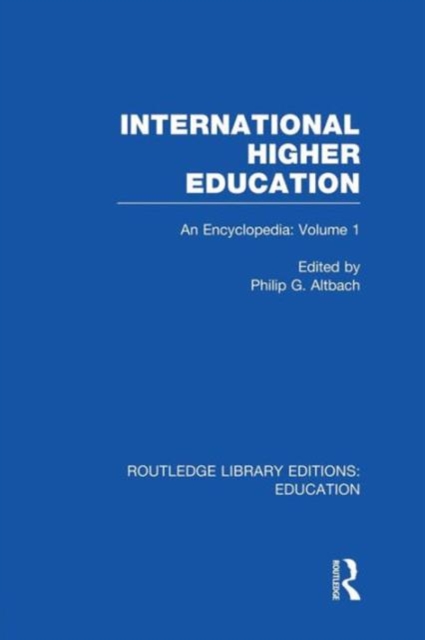 International Higher Education Volume 1 : An Encyclopedia, Paperback / softback Book