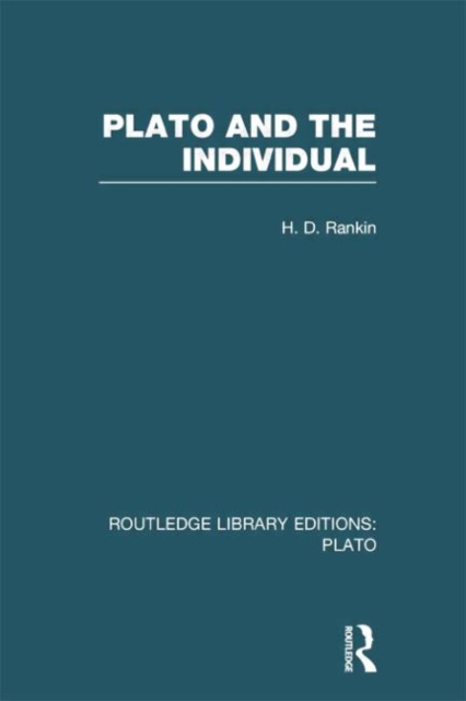 Plato and the Individual (RLE: Plato), Paperback / softback Book