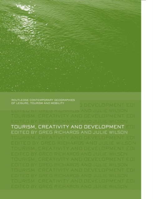 Tourism, Creativity and Development, Paperback / softback Book