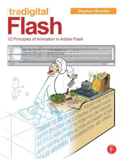 Tradigital Animate CC : 12 Principles of Animation in Adobe Animate, Paperback / softback Book