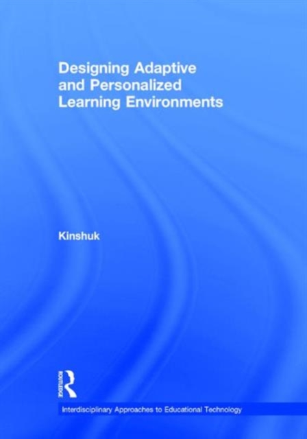 Designing Adaptive and Personalized Learning Environments, Hardback Book