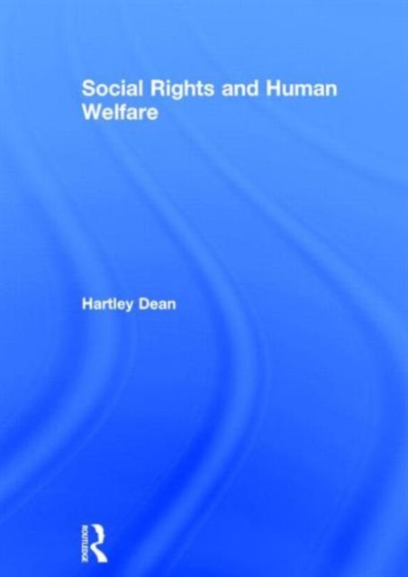 Social Rights and Human Welfare, Hardback Book