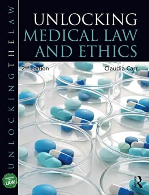Unlocking Medical Law and Ethics 2e,  Book
