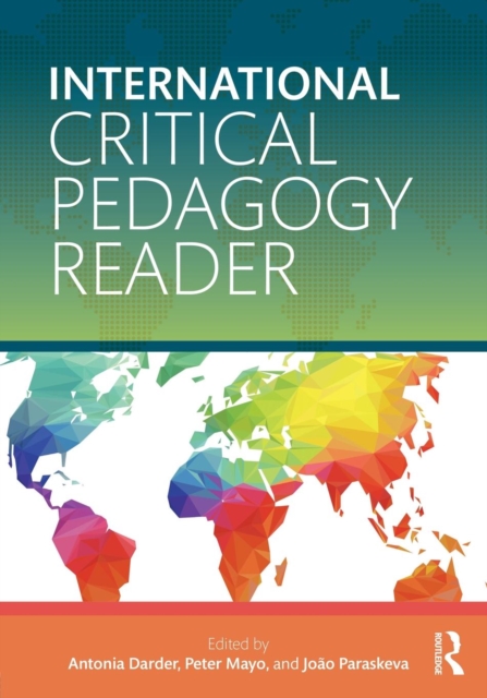 International Critical Pedagogy Reader, Paperback / softback Book