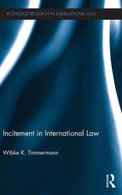 Incitement in International Law, Hardback Book