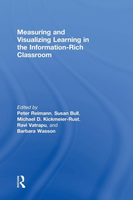 Measuring and Visualizing Learning in the Information-Rich Classroom, Hardback Book