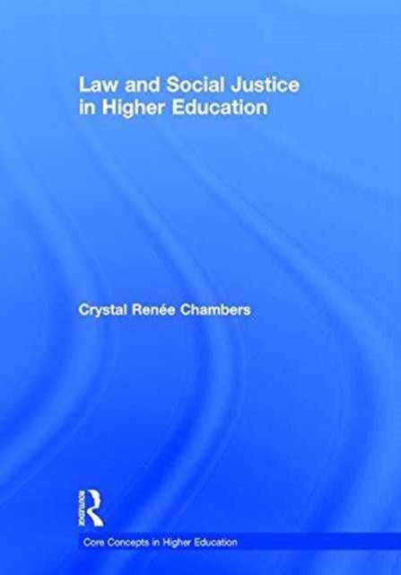 Law and Social Justice in Higher Education, Hardback Book