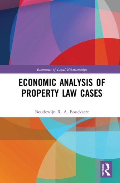 Economic Analysis of Property Law Cases, Hardback Book