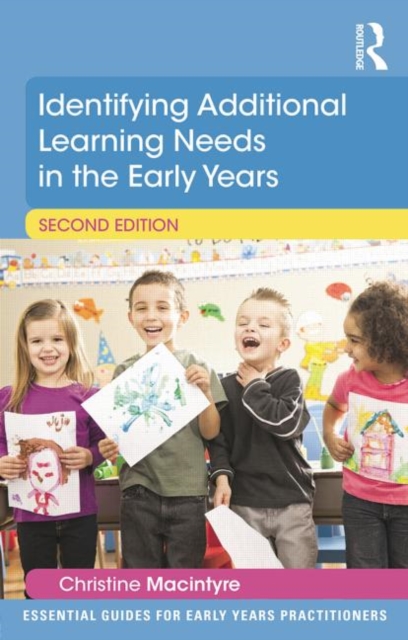 Identifying Additional Learning Needs in the Early Years, Paperback / softback Book