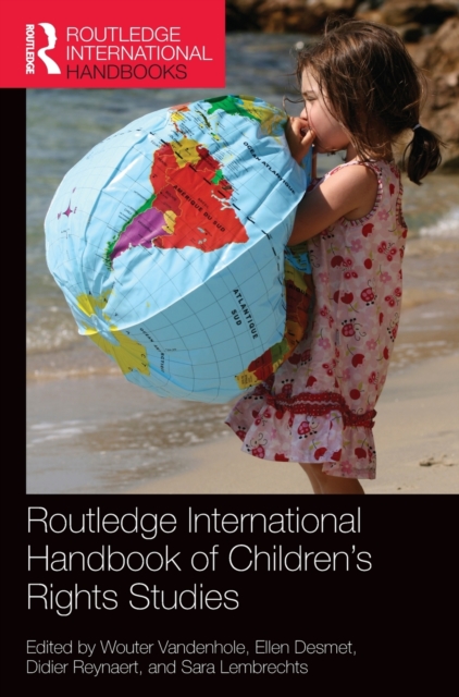 Routledge International Handbook of Children’s Rights Studies, Hardback Book
