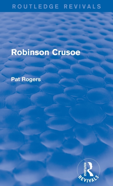 Robinson Crusoe (Routledge Revivals), Hardback Book