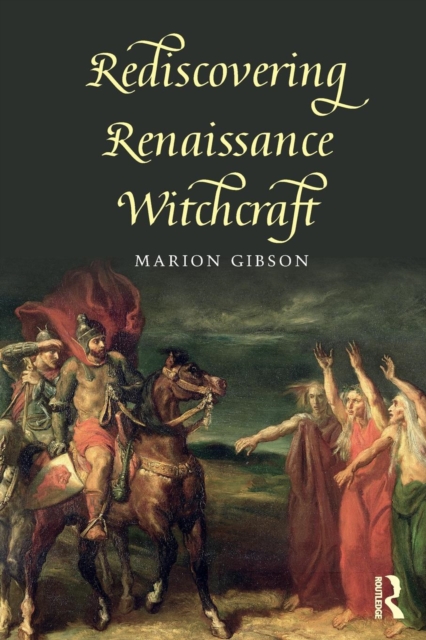 Rediscovering Renaissance Witchcraft, Paperback / softback Book