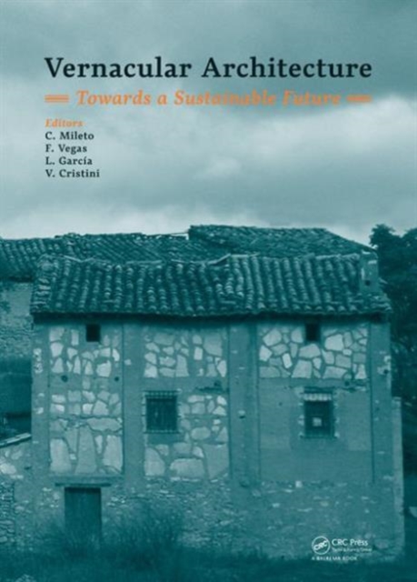 Vernacular Architecture: Towards a Sustainable Future, Hardback Book