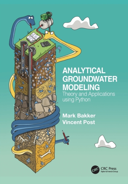 Analytical Groundwater Modeling : Theory and Applications using Python, Paperback / softback Book