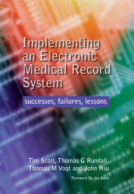 Implementing an Electronic Medical Record System : Successes, Failures, Lessons, PDF eBook