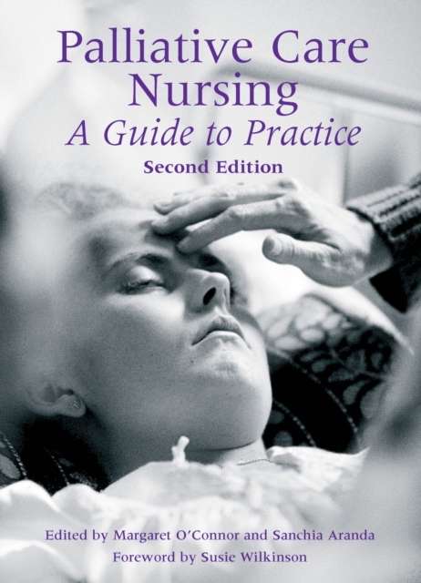 Palliative Care Nursing : A Guide to Practice, PDF eBook