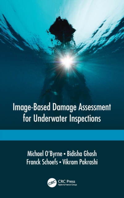 Image-Based Damage Assessment for Underwater Inspections, Hardback Book
