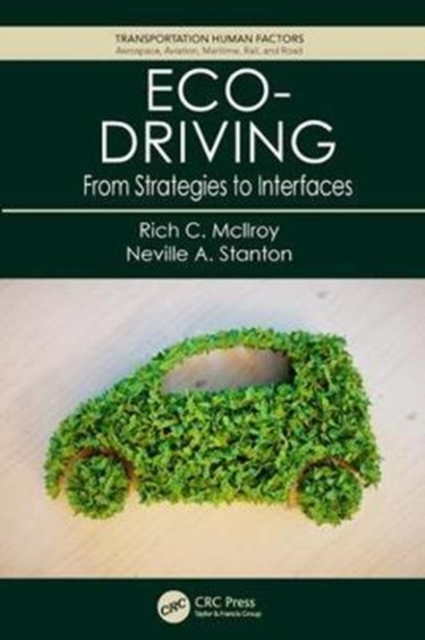 Eco-Driving : From Strategies to Interfaces, Hardback Book