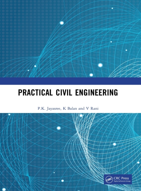 Practical Civil Engineering, Hardback Book