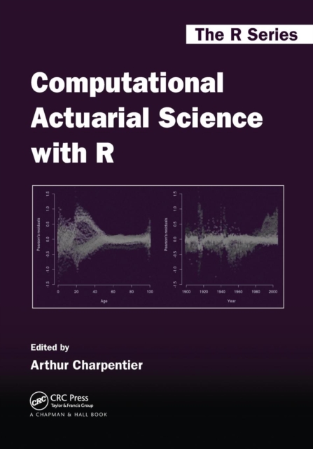 Computational Actuarial Science with R, Paperback / softback Book