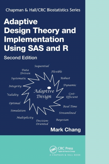Adaptive Design Theory and Implementation Using SAS and R, Paperback / softback Book