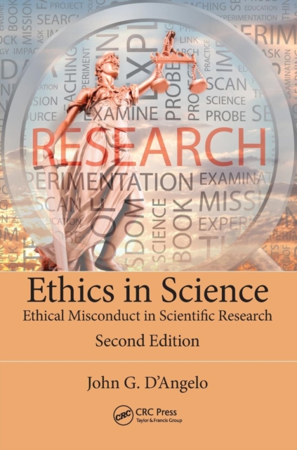 Ethics in Science : Ethical Misconduct in Scientific Research, Second Edition, Paperback / softback Book