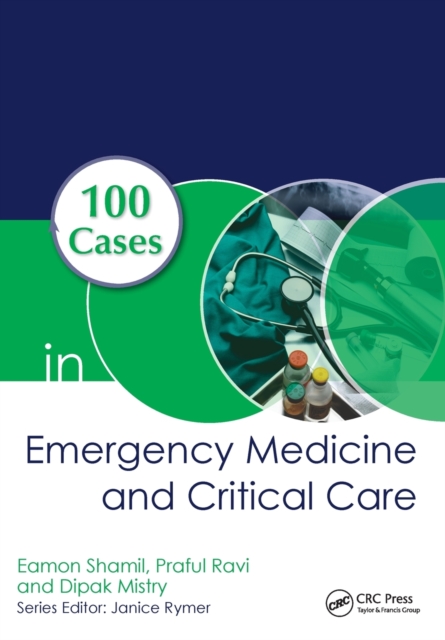 100 Cases in Emergency Medicine and Critical Care, Paperback / softback Book